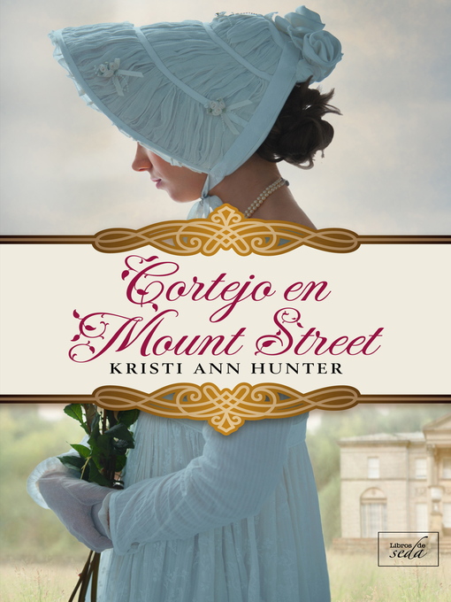 Title details for Cortejo en Mount Street by Kristi Ann Hunter - Available